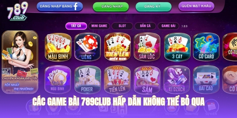 Các game bài 789CLUB hấp dẫn không thể bỏ qua