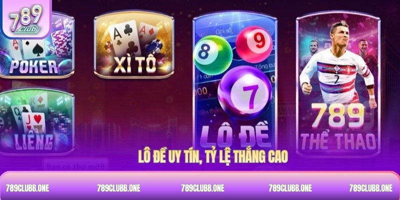 Lô đề uy tín, tỷ lệ thắng cao