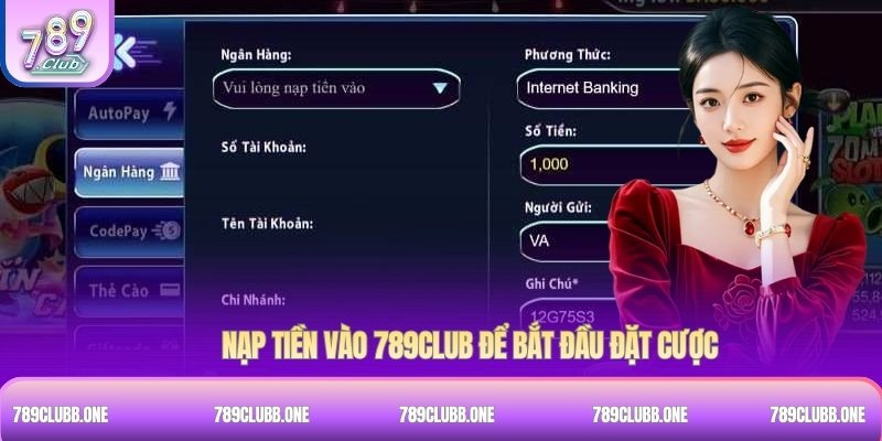 Nạp tiền vào 789Club để bắt đầu đặt cược